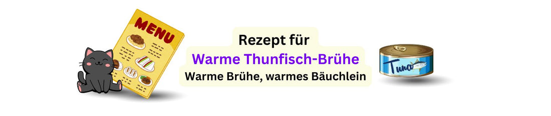 Warme Thunfisch-Brühe“ – Bobbels Winterklassiker
